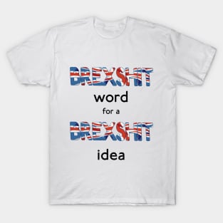 Brexshit T-Shirt